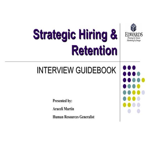 Strategic Hiring And Retention Interview Guidebook