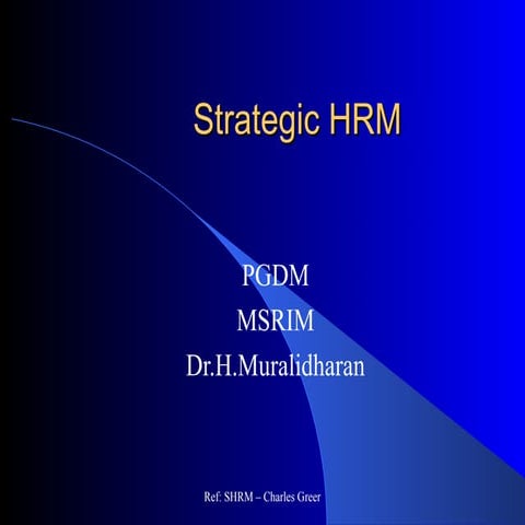 Strategic Human Resource Management