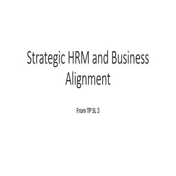 Strategic HRM and Business Alignment: Models, Cases, and Challenges | PPTX