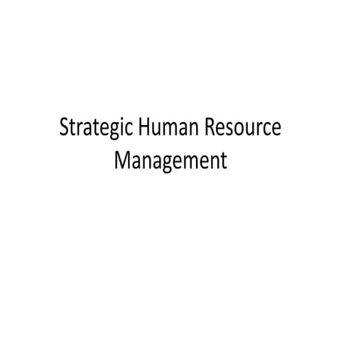 Strategic human resource management