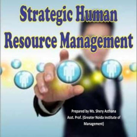 Strategic Human Resource Management