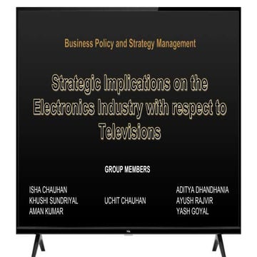 Strategic implications on the electronics industry with respect to televisions