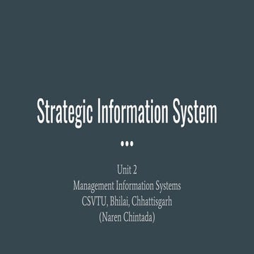 Strategic information system, csvtu bhilai