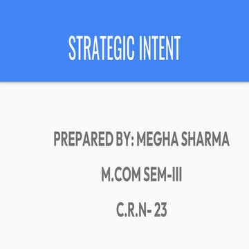 Strategic intent  (1) (1).pptx