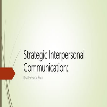 Strategic interpersonal communication