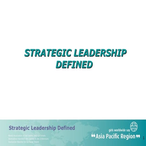 Strategic Leadership Defined