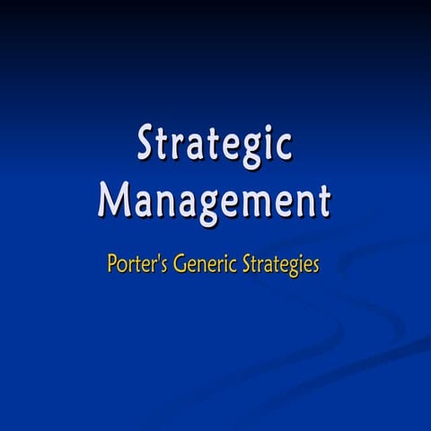Porter's Generic Strategies 