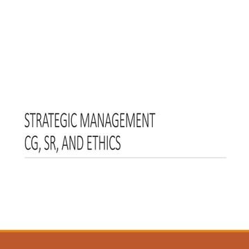 Strategic management, cg, sr, and ethics