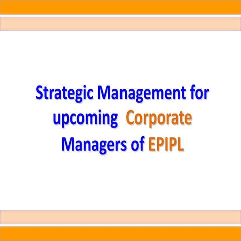 Strategic management for epipl managers