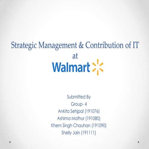 Strategic Management Of It At Wal Mart