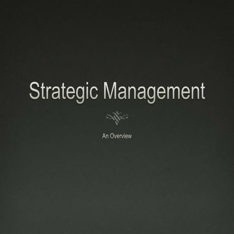 Strategic management overview
