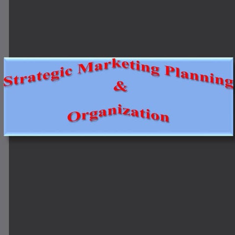 Strategic marketing planning & organisation