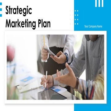 Strategic Marketing Plan Powerpoint Presentation Slides