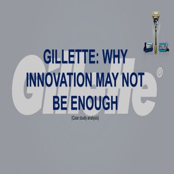 Gillette - Innovation may not be enough