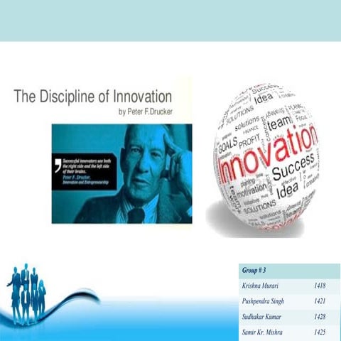 The discipline of  innovation