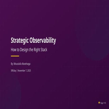 Strategic_Observability_How_to_Design_the_Right_Stack_for_Your_Organization.pptx
