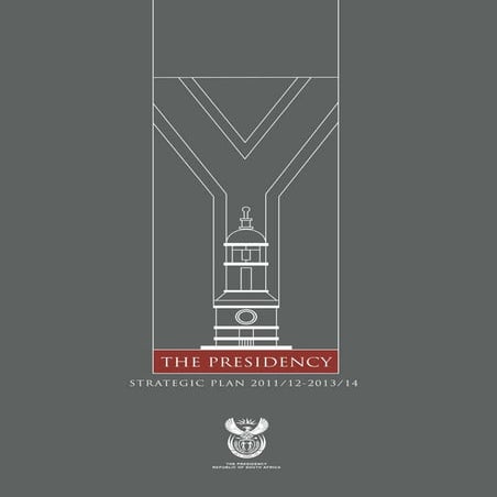 The Presidency South Africa Strategic Plan 2011
