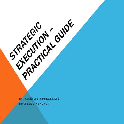 Strategic planning and execution