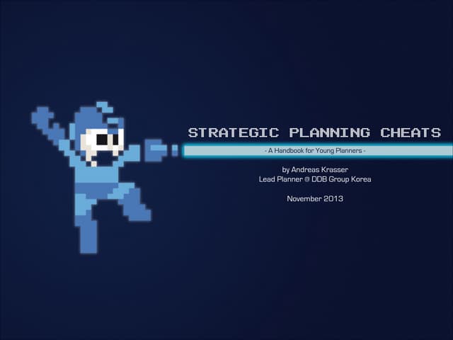 Strategic Planning Cheats