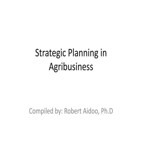 Strategic planning in agribusiness lecture1