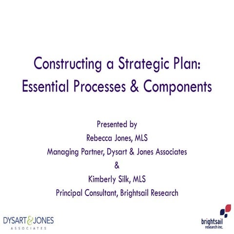 Constructing a Strategic Plan: Essential Processes and Components