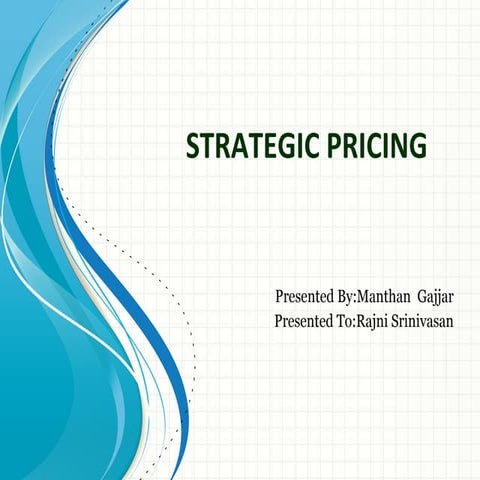 Strategic pricing