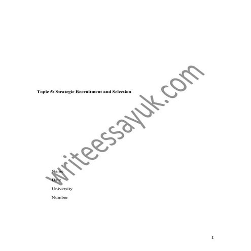 Strategic recruitment and selection 