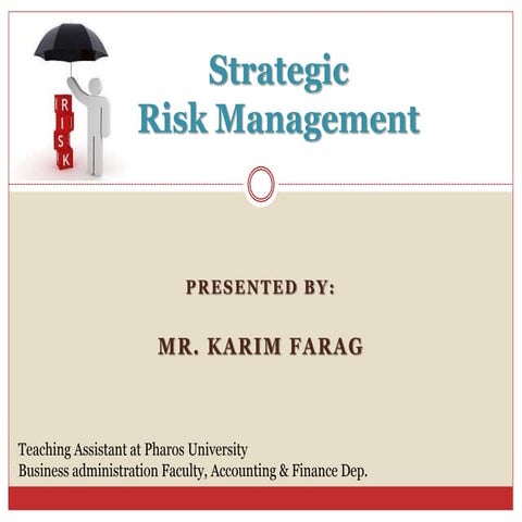 Strategic risk management
