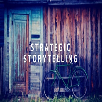 Strategic Storytelling 