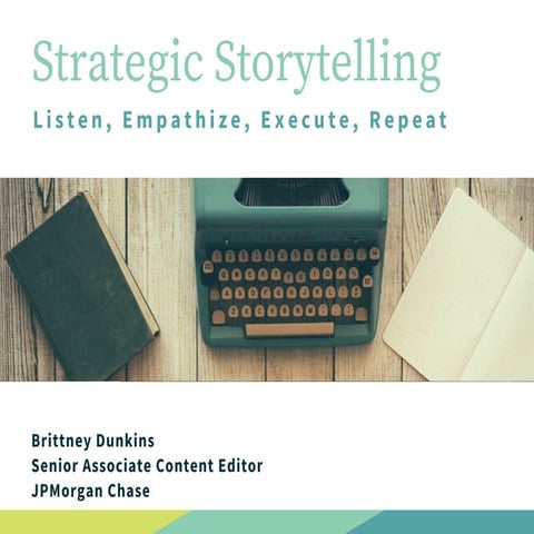 [Workshop] Strategic Storytelling: Listen, Empathize, Execute Repeat