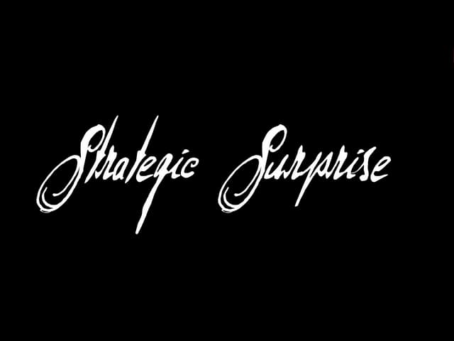 Strategic Surprise