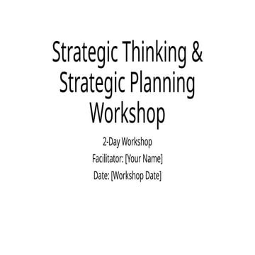 Strategic Thinking & Strategic Planning Workshop V1.pptx