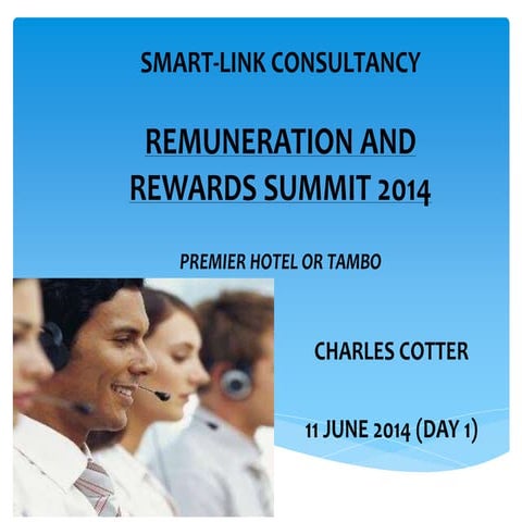 Strategic total rewards management remuneration and rewards summit 11 june 2014
