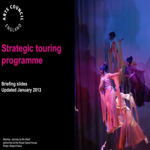 Strategic touring programme briefing slides