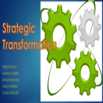 Strategic transformation