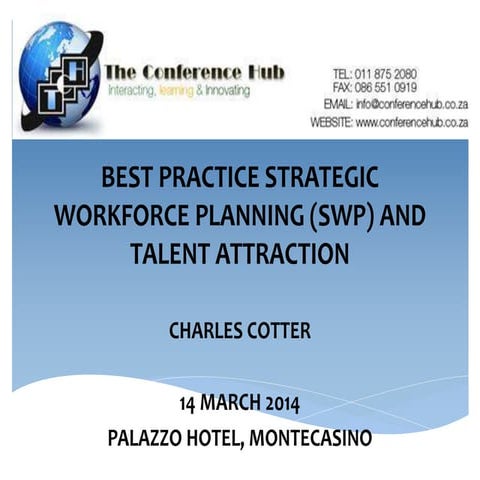 Strategic workforce planning talent attraction 14 march 2014