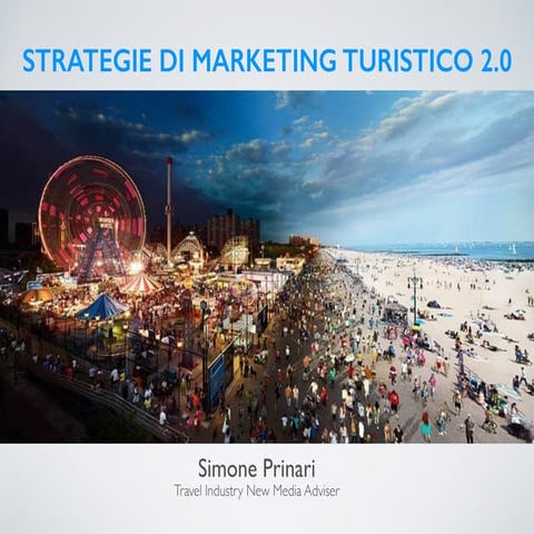 Strategie di Marketing Turistico 2.0 - di Simone Prinari