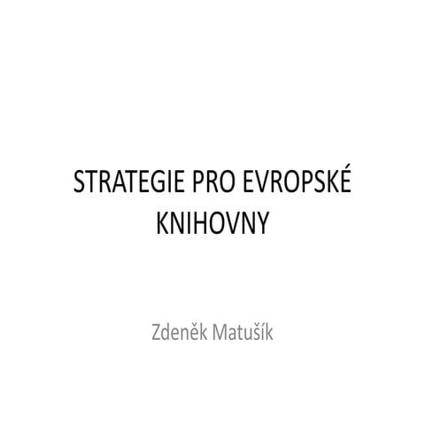 Strategie pro evropské knihovny