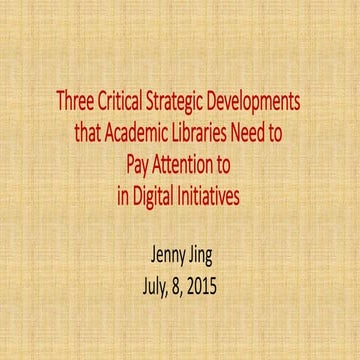 Strategic Developments in Digital Initiatives at Academic Libraries