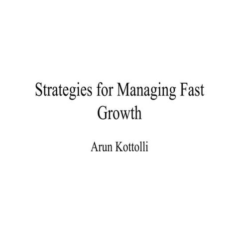 Strategies For Managing Fast Growth