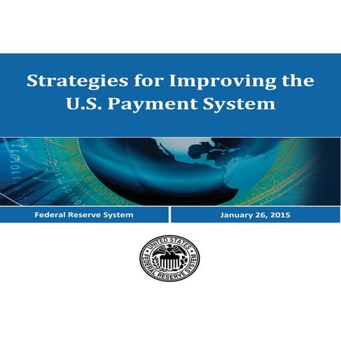 Strategies for Improving the U.S. Payment System