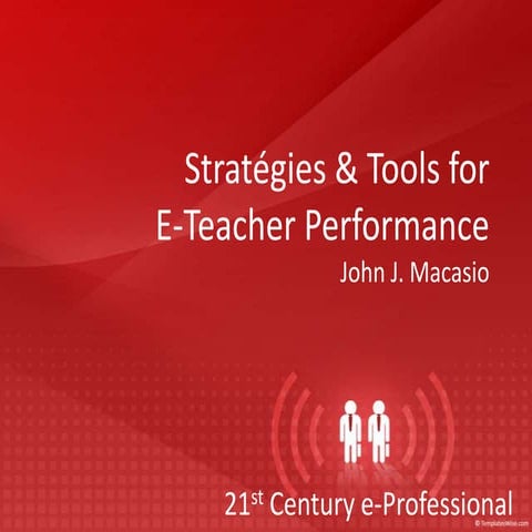 Strategies and Tools for E-Teacher Performance