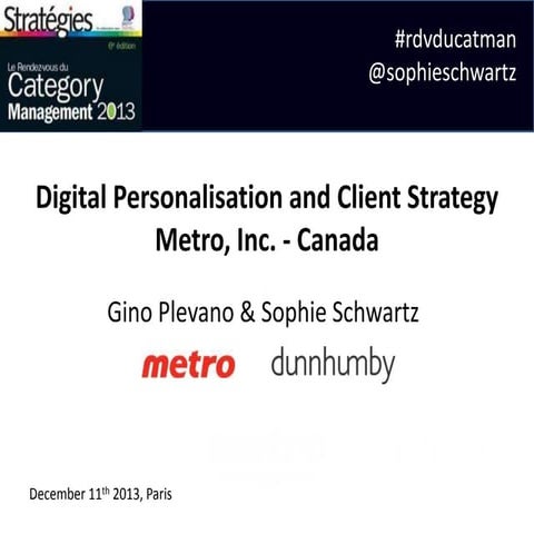 dunnhumby and Metro Canada - Digital Personalization and Client Strategy