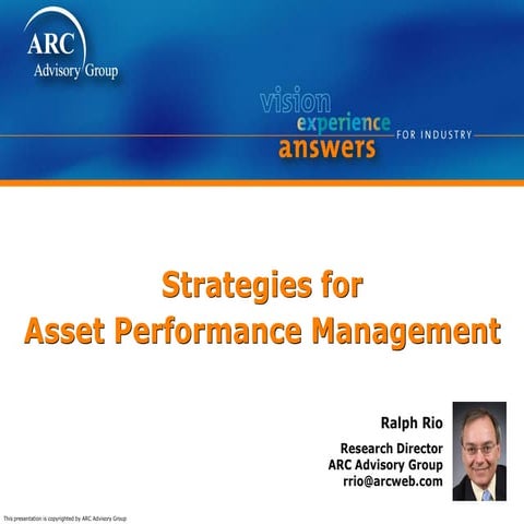 Strategies for Asset Performance Management @ ARC's 2011 Industry Forum 