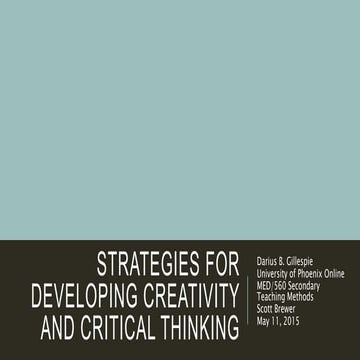 Strategies to develop creativity and critical thinking | PPTX
