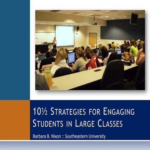 Strategies for Engaging Students in Large Classes