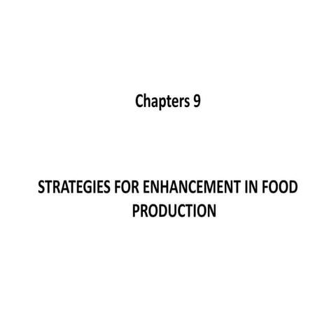Strategies for enhancement in food production2014 by mohanbio