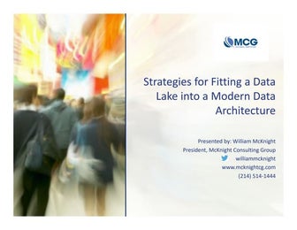 ADV Slides: Strategies for Fitting a Data Lake into a Modern Data Architecture