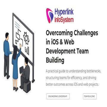 Strategies for Overcoming Challenges in iOS and Web Development Team ...