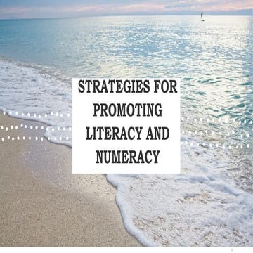 STRATEGIES FOR PROMOTING LITERACY AND NUMERACY.pptx
